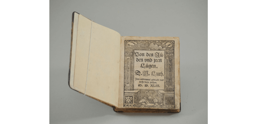 Martin Luther’s book “The Jews and Their Lies."