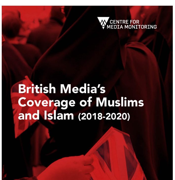 CfMM Report “British Media’s Coverage of Muslims and Islam (2018-2020)”