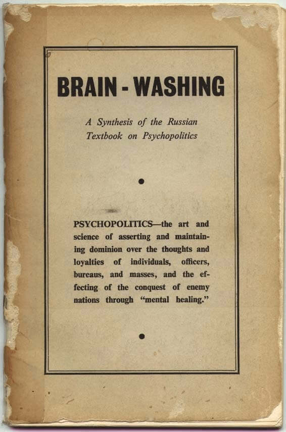 Brain-Washing: A Synthesis of the Russian Textbook on Psychopolitics