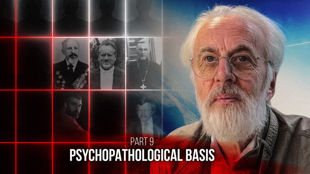 Sectology Professor Or Serial Killer? Part 9. Psychopathological basis