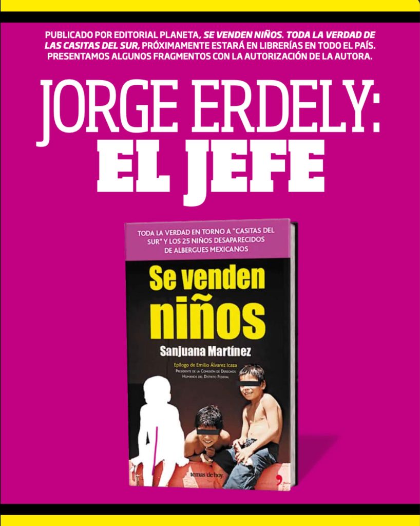 Investigative book by journalist Sanjuana Martínez, “Se venden niños” (“Children for Sale”) on the operations of a child-trafficking network led by Jorge Erdely Graham